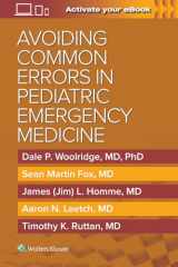 9781975138332-1975138333-Avoiding Common Errors in Pediatric Emergency Medicine