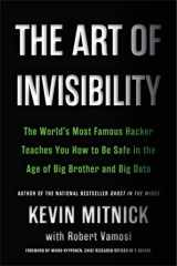 9780316380522-0316380520-The Art of Invisibility: The World's Most Famous Hacker Teaches You How to Be Safe in the Age of Big Brother and Big Data