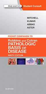 9781455754168-1455754161-Pocket Companion to Robbins & Cotran Pathologic Basis of Disease (Robbins Pathology)