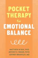 9781684037674-1684037670-Pocket Therapy for Emotional Balance: Quick DBT Skills to Manage Intense Emotions (The New Harbinger Pocket Therapy Series)