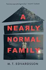 9781250204431-1250204437-A Nearly Normal Family: A Novel