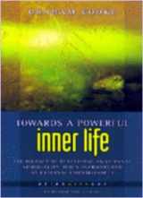 9781852403720-1852403721-Towards a Powerful Inner Life (Being with God, Book 5)