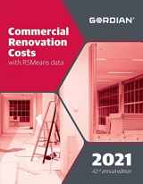 9781950656523-1950656527-Commercial Renovation Costs With RSMeans Data 2021 (Means Commercial Renovation Cost Data)