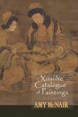 9781939161031-1939161037-Xuanhe Catalogue of Paintings