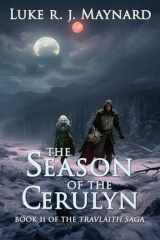 9781989542040-1989542042-The Season of the Cerulyn (Travalaith Saga)