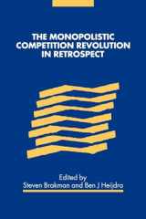 9781107402430-1107402433-The Monopolistic Competition Revolution in Retrospect