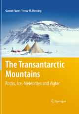 9781402084065-1402084064-The Transantarctic Mountains: Rocks, Ice, Meteorites and Water