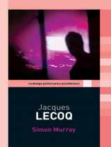9780415258814-0415258812-Jacques Lecoq (Routledge Performance Practitioners)