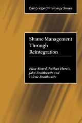 9780521003704-0521003709-Shame Management through Reintegration (Cambridge Criminology)