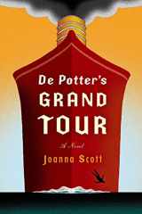 9780374162337-0374162336-De Potter's Grand Tour: A Novel