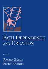 9780415650717-0415650712-Path Dependence And Creation (Organization and Management Series)