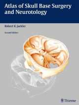 9781588906533-1588906531-Atlas of Skull Base Surgery and Neurotology