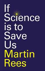 9781509554201-1509554203-If Science Is to Save Us