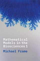9780300228311-0300228317-Mathematical Models in the Biosciences I