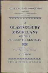 9780198117131-0198117132-A Glastonbury miscellany of the fifteenth century: A descriptive index of Trinity College, Cambridge, MS.O.9.38, (Oxford English monographs) (Latin Edition)