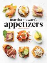 9780307954626-0307954625-Martha Stewart's Appetizers: 200 Recipes for Dips, Spreads, Snacks, Small Plates, and Other Delicious Hors d' Oeuvres, Plus 30 Cocktails: A Cookbook