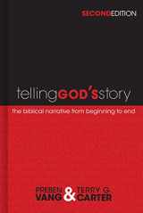 9781433680007-1433680009-Telling God's Story: The Biblical Narrative from Beginning to End