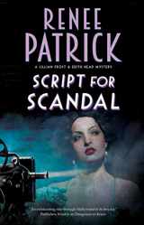9781780296500-1780296509-Script for Scandal (A Lillian Frost and Edith Head mystery, 3)