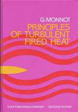 9780872017245-0872017249-Principles of Turbulent Fired Heat (Publications De L'Institut Francaise Du Petrole.) (English and French Edition)