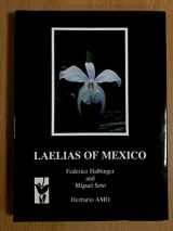 9789687889030-9687889039-Laelias of Mexico (Orquidea Mexico Series)