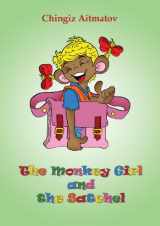 9780992618636-0992618630-The Monkey Girl and the Satchel / Colouring Book