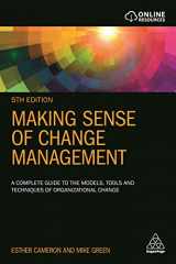 9780749496975-0749496975-Making Sense of Change Management: A Complete Guide to the Models, Tools and Techniques of Organizational Change