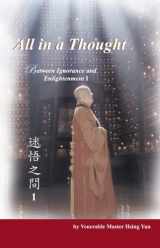 9781932293319-1932293310-All in a Thought: Between Ignorance and Enlightenment (I)