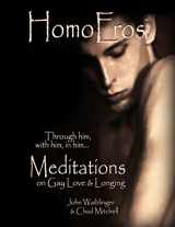 9781511812085-1511812087-HomoEros: Meditations on Gay Love & Longing (Sachet Mixte)