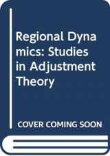 9780043303542-0043303544-Regional Dynamics: Studies in Adjustment Theory