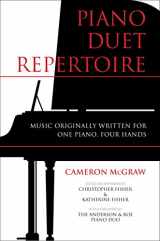 9780253214614-0253214610-Piano Duet Repertoire: Music Originally Written for One Piano, Four Hands
