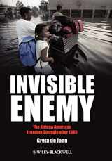 9781405167178-1405167173-Invisible Enemy: The African American Freedom Struggle after 1965