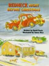 9781565542938-1565542932-Redneck Night Before Christmas (The Night Before Christmas Series)