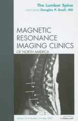 9781416043317-1416043314-The Lumbar Spine (Magnetic Resonance Imaging Clinics of North America, Vol. 15, No. 2, May 2007) (Volume 15-2)