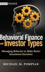 9781118011508-1118011503-Behavioral Finance and Investor Types: Managing Behavior to Make Better Investment Decisions