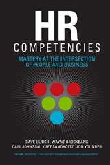 9781586441135-1586441132-HR Competencies: Mastery at the Intersection of People and Business