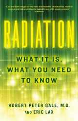 9780307950208-0307950204-Radiation: What It Is, What You Need to Know