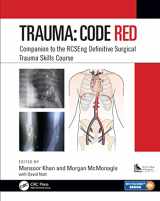 9781138477018-113847701X-Trauma: Code Red: Companion to the RCSEng Definitive Surgical Trauma Skills Course