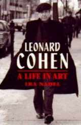 9780860519607-0860519600-Leonard Cohen a Life In Art