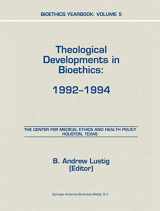 9780792344285-0792344286-Bioethics Yearbook: Theological Developments in Bioethics: 1992–1994 (Bioethics Yearbook, 5)