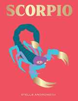 9781784882662-1784882666-Scorpio: Harness the Power of the Zodiac (astrology, star sign) (Seeing Stars)