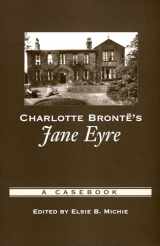 9780195177794-0195177797-Charlotte Bronte's Jane Eyre: A Casebook (Casebooks in Criticism)