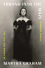 9780374280628-0374280622-Errand into the Maze: The Life and Works of Martha Graham
