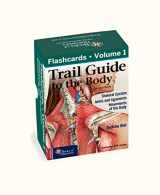 9780991466603-0991466608-Trail Guide to the Body Flashcards, Vol 1