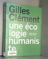 9782700603927-2700603923-Gilles Clément : Une écologie humaniste