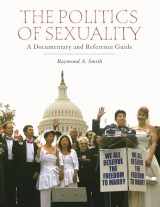 9780313346842-0313346844-The Politics of Sexuality: A Documentary and Reference Guide (Documentary and Reference Guides)