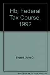 9780155352889-0155352881-Hbj Federal Tax Course, 1992