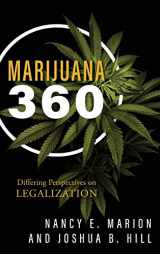 9781442281653-1442281650-Marijuana 360: Differing Perspectives on Legalization