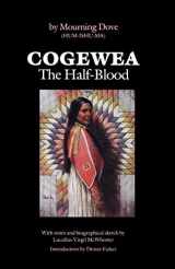 9780803281103-0803281102-Cogewea, The Half Blood: A Depiction of the Great Montana Cattle Range