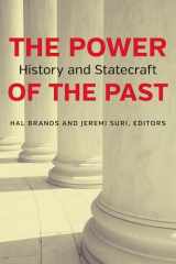 9780815727125-0815727127-The Power of the Past: History and Statecraft