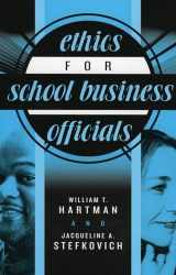 9781578862054-1578862051-Ethics for School Business Officials